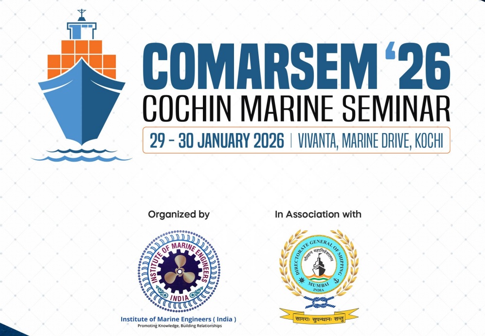കൊമാര്സെം 2026: കൊച്ചിയില് അന്താരാഷ്ട്ര മാരിടൈം സെമിനാര്