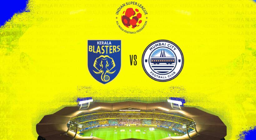 കേരള ബ്ലാസ്റ്റേഴ്സിന് ഇന്ന് ആദ്യ ഹോം മത്സരം; എതിരാളികൾ മുംബൈ സിറ്റി